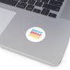 2x2 Circle Sticker that Says, Muse Muse Muse Baby, You are So Money stuck on a laptop.