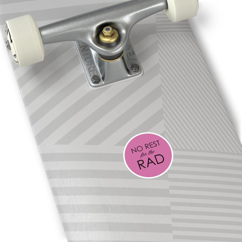 No Rest for the Rad Sticker | Top Knot Goods
