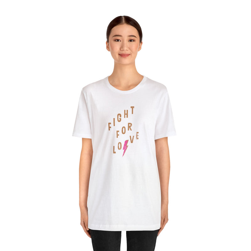 Female wearing white cotton T-Shirt by Top Knot Goods that says Fight For Love.