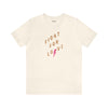 Natural color cotton T-Shirt by Top Knot Goods that says Fight For Love.