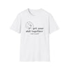 White Top Knot Goods cotton t-shirt that says Get Your Shit Together. 