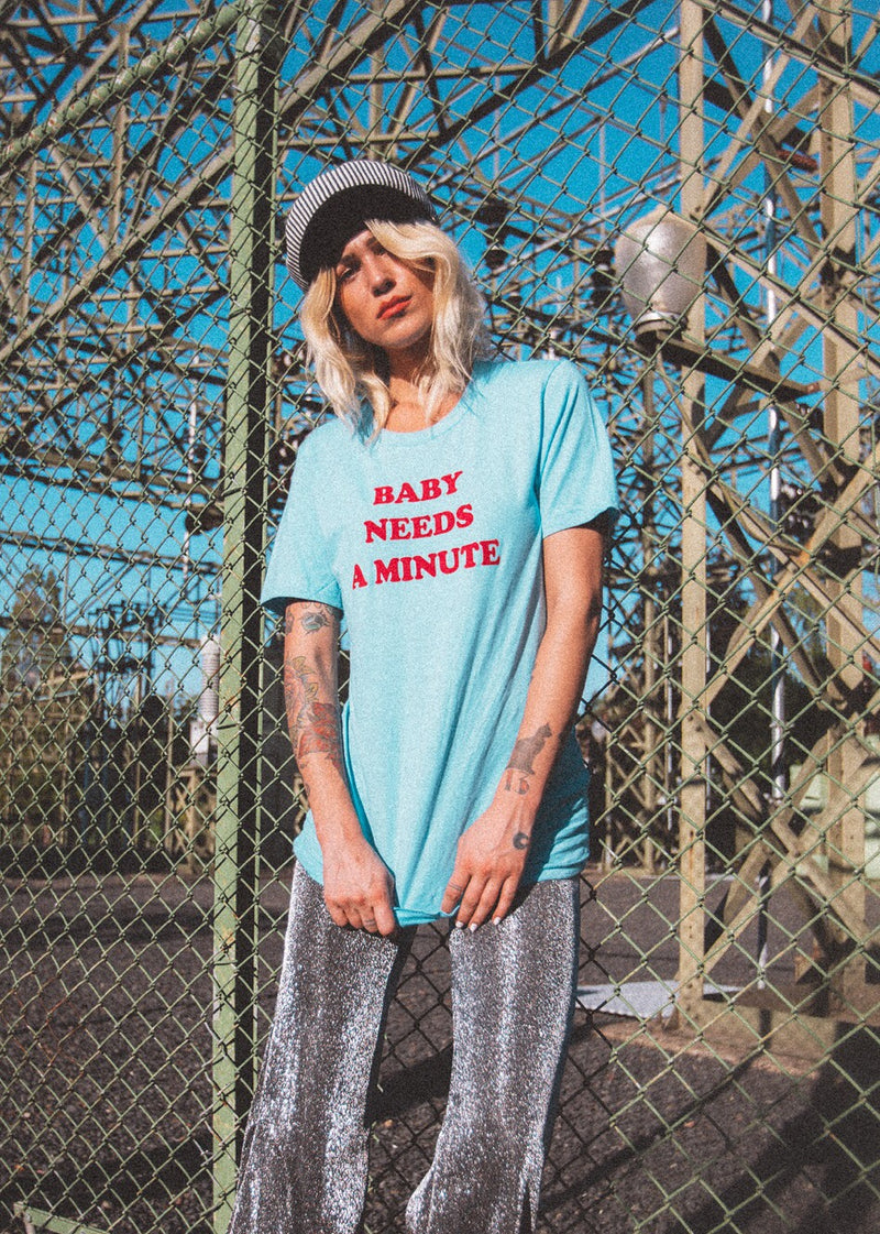 Baby Needs a Minute t-shirt by Top Knot Goods